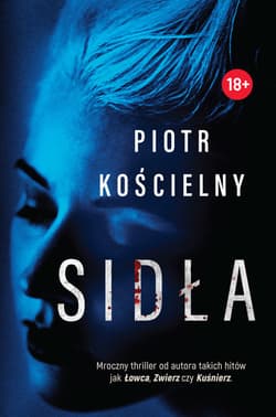 Sidła - ebook - Piotr Kościelny