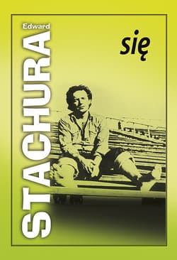 Się - Edward Stachura