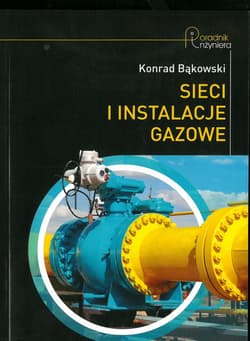 Sieci i instalacje gazowe - Bąkowski Konrad