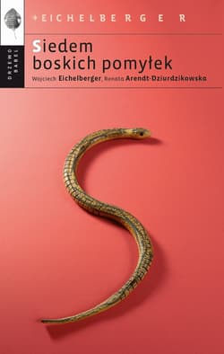 Siedem boskich pomyłek - Arendt-Dziurdzikowska Renata