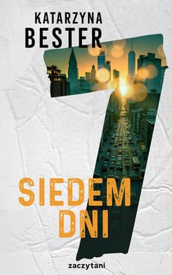 Siedem dni - Katarzyna Bester