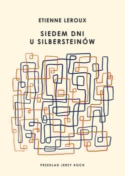 Siedem dni u Silbersteinów - Etienne Leroux