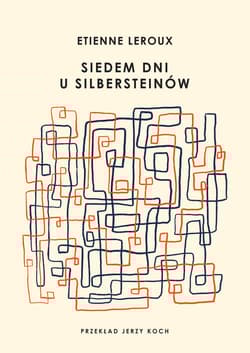 Siedem dni u Silbersteinów - Etienne Leroux