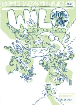 Siedem dziur dla kominiarza. Wilq Superbohater. Tom 15 - Bartosz Minkiewicz, Tomasz Minkiewicz