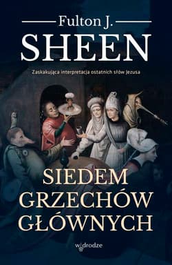 Siedem grzechów głównych - Fulton Sheen