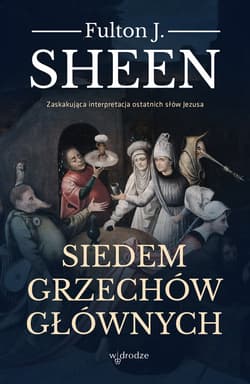 Siedem grzechów głównych - Fulton Sheen