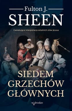 Siedem grzechów głównych - ebook - abp Fulton J. Sheen