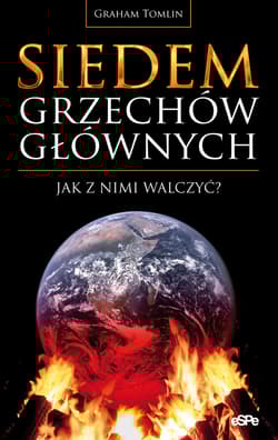 Siedem grzechów głównych Jak z nimi walczyć? - Graham Tomlin