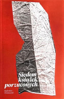 Siedem książek porzuconych - Radosław Wiśniewski
