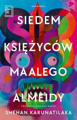 Siedem księżyców Maalego Almeidy - Shehan Karunatilaka