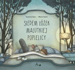 Siedem łóżek malutkiej popielicy - Susanna Isern, Soma Marco