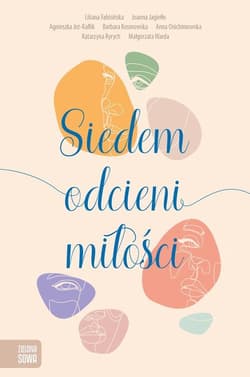 Siedem odcieni miłości - Praca zbiorowa