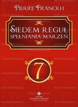 Siedem reguł spełniania marzeń - Franckh Pierre