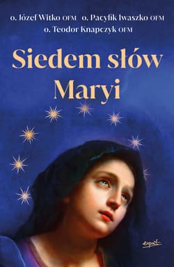 Siedem słów Maryi - Iwaszko Teodor