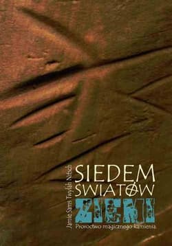 Siedem światów ziemi Proroctwo magicznego kamienia - Jamie Sams, Nitsch Twylah