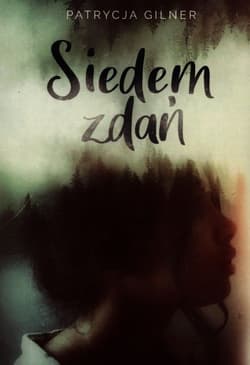 Siedem zdań - Patrycja Gilner