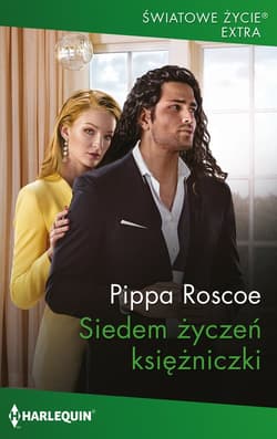 Siedem życzeń księżniczki - Roscoe Pippa