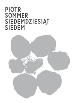 Siedemdziesiąt siedem - Piotr Sommer