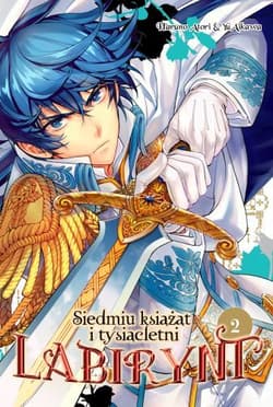 Siedmiu książąt i tysiącletni labirynt. Tom 2 - Haruno Atori