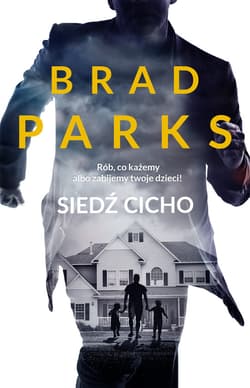 Siedź cicho - ebook - Brad Parks