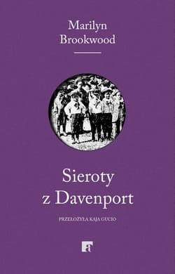 Sieroty z Davenport Eugenika, Wielki Kryzys i wojna o dziecięcą inteligencję - Marilyn Brookwood