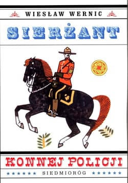 Sierżant konnej policji - Wiesław Wernic