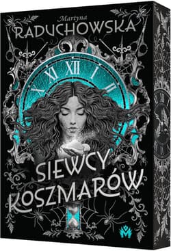 Siewcy koszmarów - Martyna Raduchowska