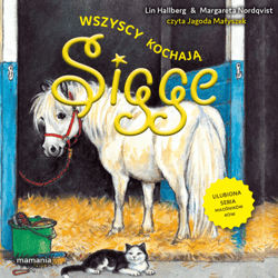 Sigge. Tom 1. Wszyscy kochają Sigge - audiobook