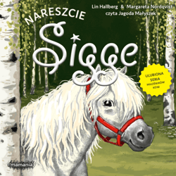 Sigge. Tom 10. Nareszcie, Sigge - audiobook