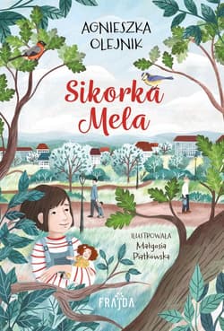 Sikorka Mela - Agnieszka Olejnik