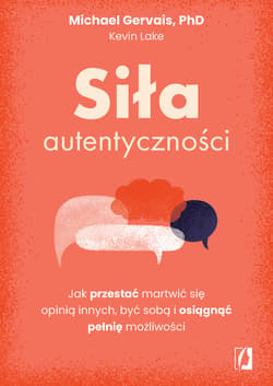 Siła autentyczności - ebook - Michael Gervais, Kevin Lake
