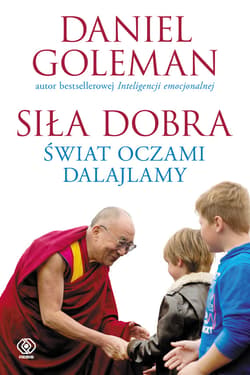 Siła dobra. Świat oczami Dalajlamy - ebook - Daniel Goleman