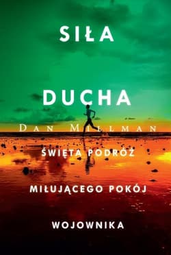 Siła ducha Święta podróż miłującego pokój wojownika