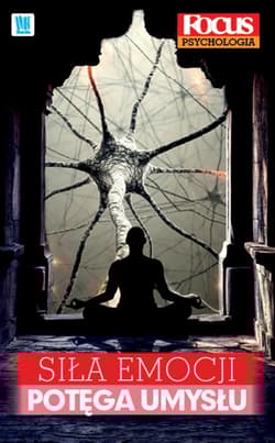 Siła emocji, potęga umysłu