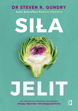 Siła jelit - Dr Steven R. Gundry