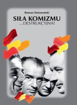Siła komizmu ...destrukcyjna? - Roman Dziewoński