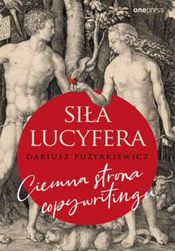 Siła Lucyfera. Ciemna strona copywritingu - ebook - Dariusz Puzyrkiewicz