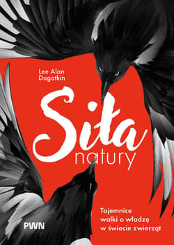 Siła natury - Dugatkin Lee Alan