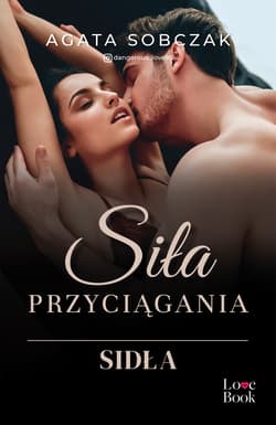 Siła przyciągania Sidła - Agata Sobczak