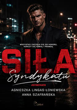 Siła Syndykatu - Agnieszka Lingas-Łoniewska, Anna Szafrańska
