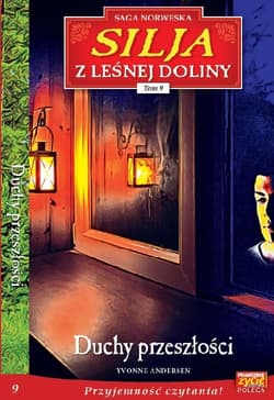 Silja z Leśnej Doliny 9 Duchy przeszłości - Andersen Yvonne