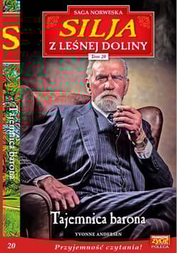 Silja z Leśnej Doliny Tom 20 Tajemnica barona