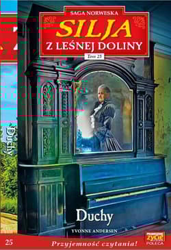 Silja z Leśnej Doliny Tom 25 Duchy - Andersen Yvonne