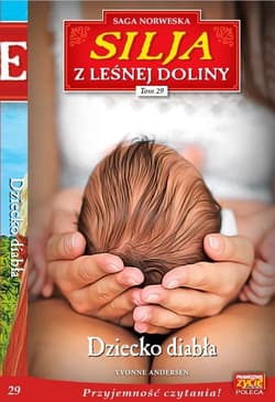 Silja z Leśnej Doliny Tom 29 Dziecko diabła - Andersen Yvonne