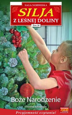 Silja z Leśnej Doliny Tom 36 Boże Narodzenie - Andersen Yvonne