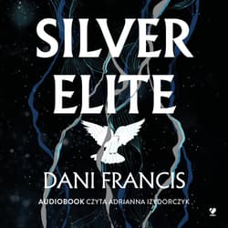 Silver Elite - audiobook - Dani Francis