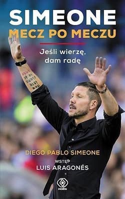 Simeone. Mecz po meczu - Diego Simeone