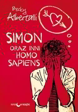 Simon oraz inni homo sapiens - Becky  Albertalli