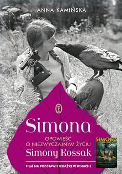 Simona. Opowieść o niezwyczajnym życiu Simony Kossak wyd. 2024 - Anna Kamińska