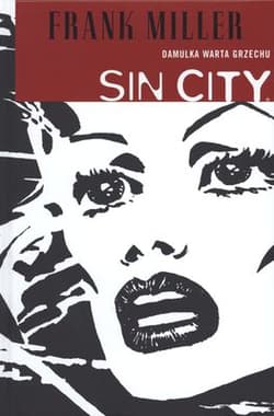 Sin City Damulka warta grzechu Tom 2 - Frank Miller